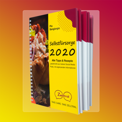 Buch-Selbstfürsorge-2020-Zelltral_GmbH-Alle_Tipps_und_Rezepte
